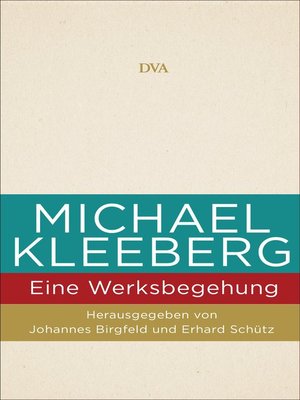 cover image of Michael Kleeberg--eine Werksbegehung